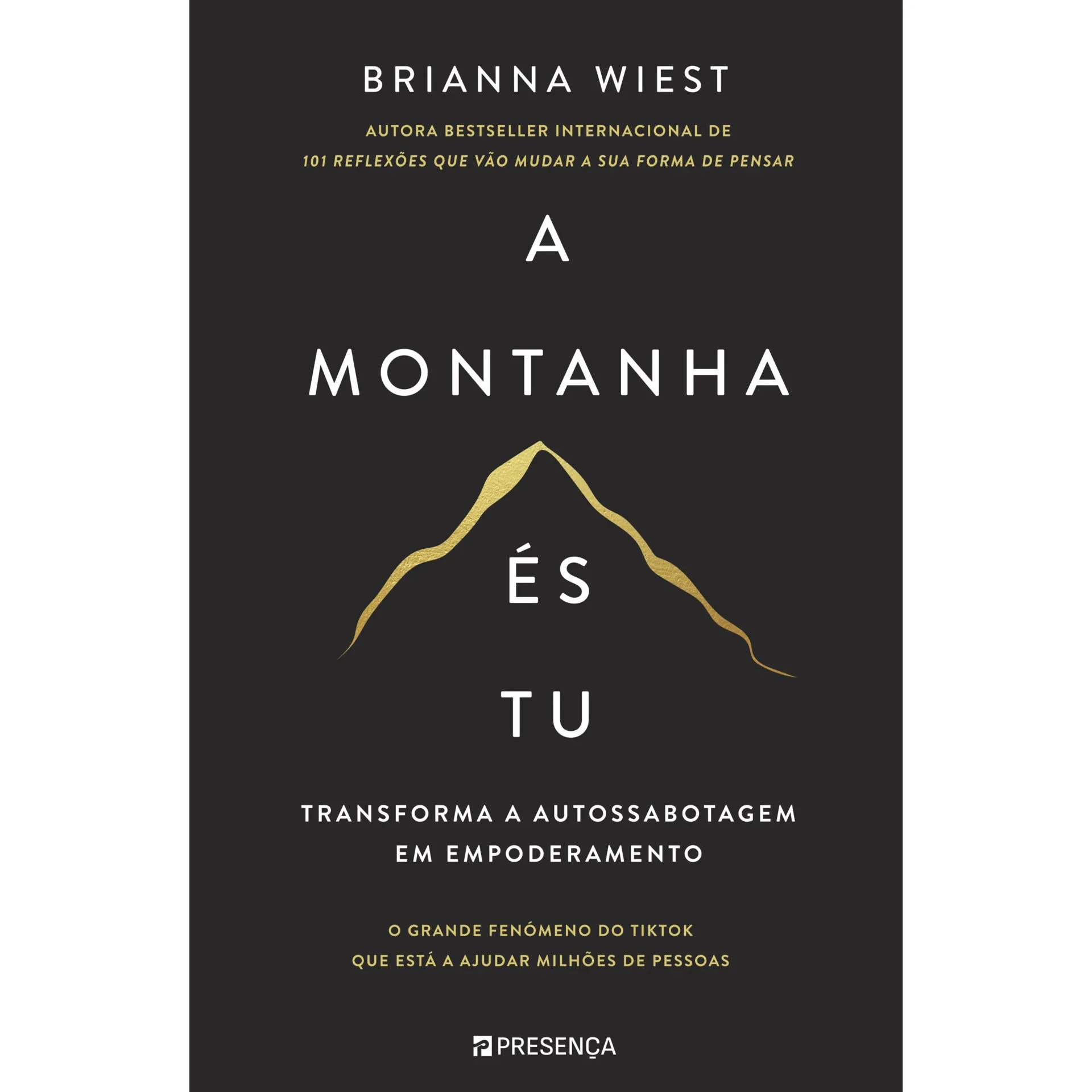 A Montanha És Tu de Brianna Wiest